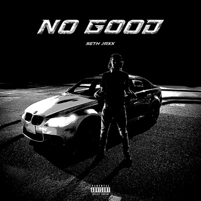 NO GOOD - Single