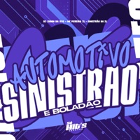 Automotivo Sinistrão e Boladão - Single - DJ XUNIN DA DZ6, MC PEREIRA ZL & SINISTRÃO DA ZL
