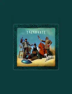 Listen to Talabarte, watch music videos, read bio, see tour dates & more!