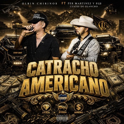Catracho Americano (feat. Fer Martinez y sus cuates de Olancho) [Remix] - Single
