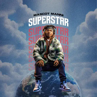 Listen to Superstar - Single by Mascot Manni