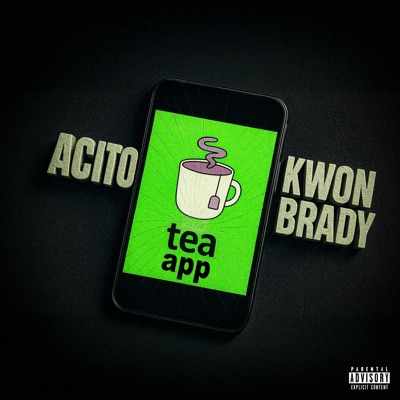 Tea App (feat. KwonBrady) - Single