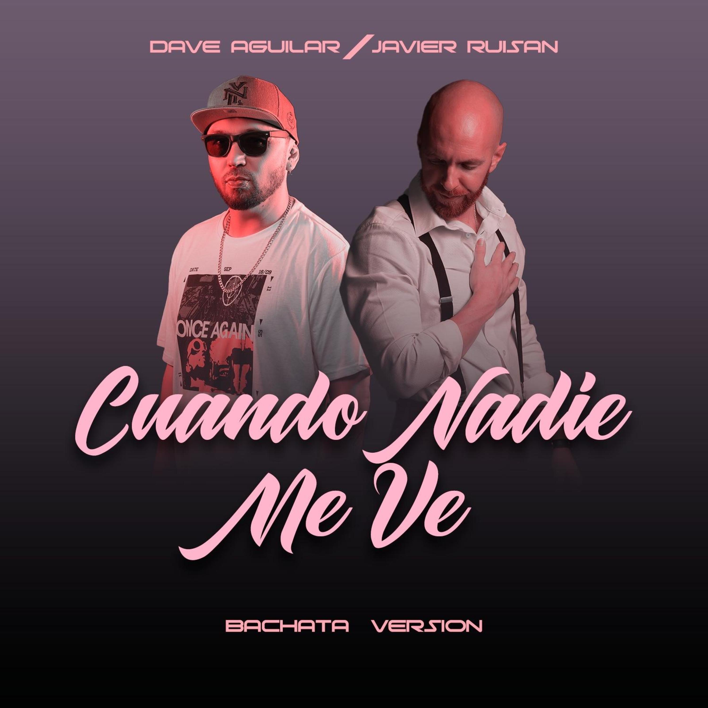 Cuando Nadie Me Ve (Bachata Version) - Single