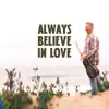 Darren Coggan - Always Believe In Love