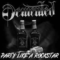Party Like A Rockstar - Single - Demented