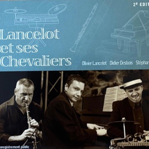 Lancelot et ses Chevaliers Live Concert 1999 (feat. Didier Desbois & Olivier Lancelot) - EP