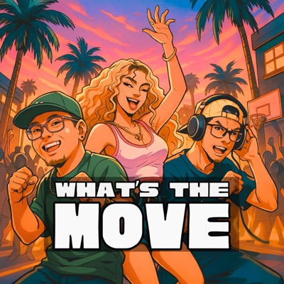 What's The Move (feat. Westcoast Stone) [Summer Version] - Single