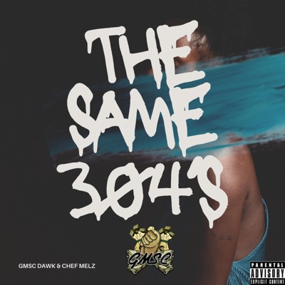 Same 304s (feat. Chef Melz) - Single