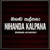Edward Jayakody - Nihanda Kalpana