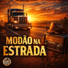 Modão Na Estrada - Sertanejo e Moda new Single