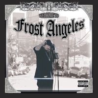 Welcome To Frost Angeles - Kid Frost