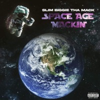 Space Age Mackin - Slim Biggie Tha Mack