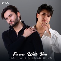Forever with You - Single - JamBeats & Umar Keyn