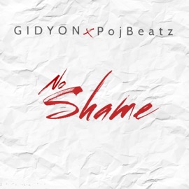 No Shame GIDYON & Pojbeatz
