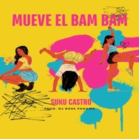MUEVE EL BAM BAM - Single - Suku Castro