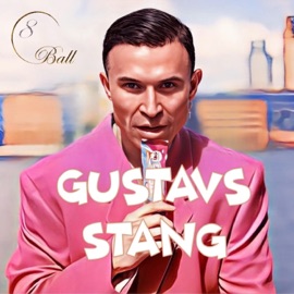 Gustavs Stang 8Ball & Gustav