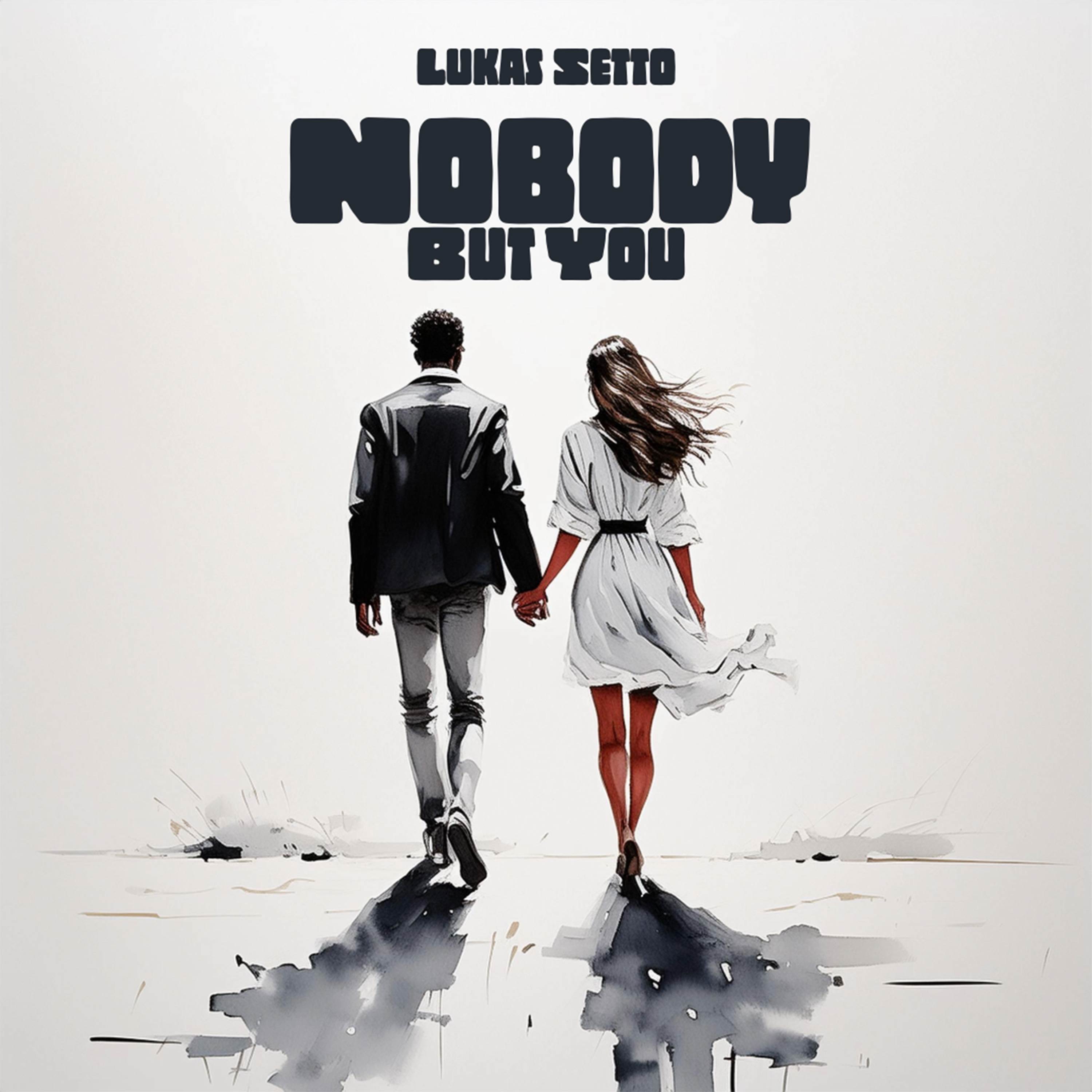 Nobody But You - Single