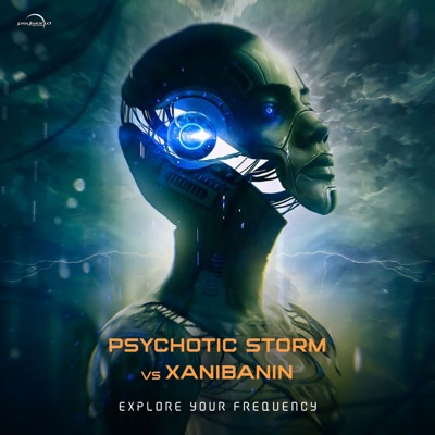 Explore your Frequency (Psychotic Storm vs. Xanibanin) - Single