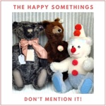 The Happy Somethings - There's Nothing Wrong With Being Alone At Christmas