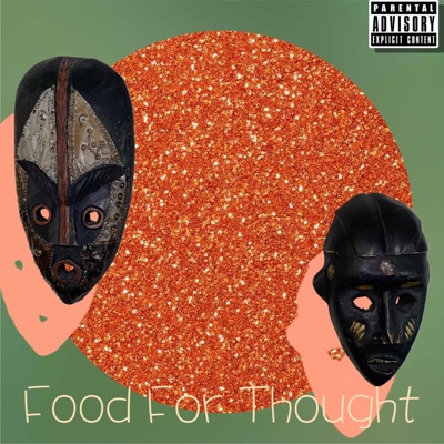 Food For Thought (feat. Guru Kozy & CALL JAZ) - Single