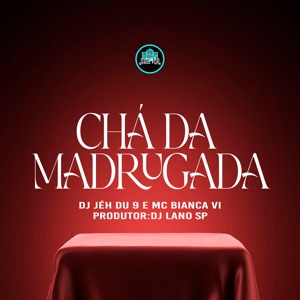 Chá da Madrugada
