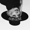 Shery M - Goin Gone