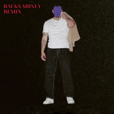RACKS MONEY (Remix) - Single