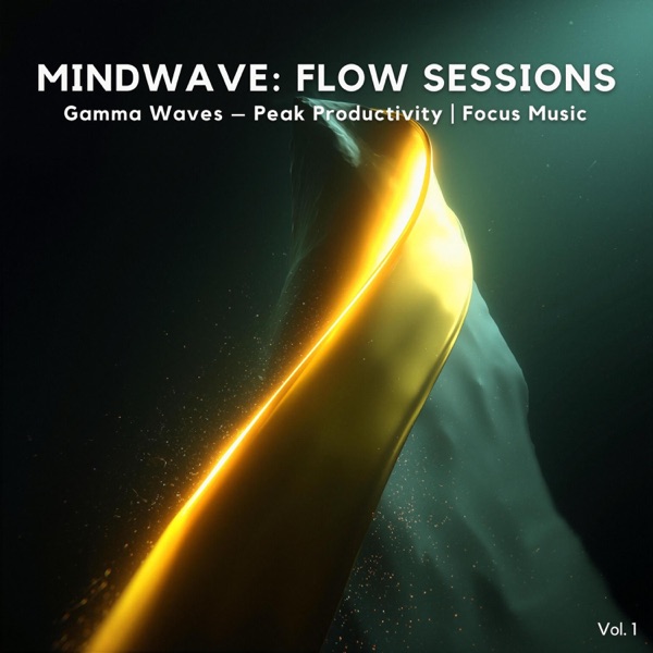 Mindwave: Flow Sessions (Gamma — Peak Productivity)