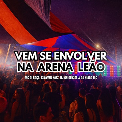 Vem Se Envolver na Arena Leão - Single