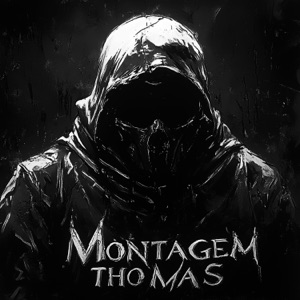 MONTAGEM THOMAS (Remixes) - Single