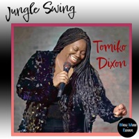 Jungle Swing (feat. E J Ouellette, Dave Mattacks, Odessa Settles, Lisa O'Donnell, Don Gaudreau, Steve Baker & Peter Whitehead) - Single - Tomiko Dixon