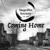 Impolite Society - Coming Home