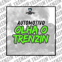 Automotivo Olha o Trenzin (feat. MC Vukvuk) - Single - Dj Artimundo