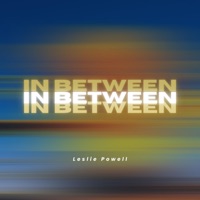 In Between - Single - Leslie Powell