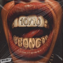 10/10 (feat. Cory RD & Richard Gers) Branca
