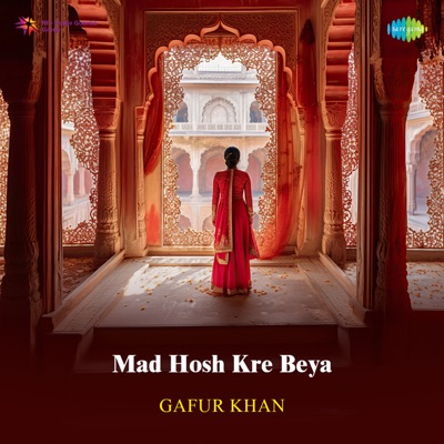 Mad Hosh Kre Beya - Single