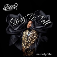 Story To Tell - Single - TaeBabyBleu