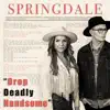 Drop Deadly Handsome