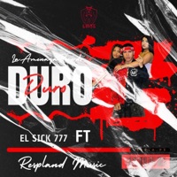 DURO (feat. ResplandMusic) - Single - El Sick777