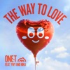 ONE-T/YWY/NIKA - The Way To Love (Record Mix)