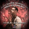 Não Quis Quebrar Seu Coração - Single