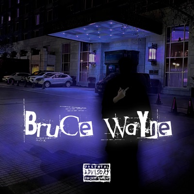 Bruce Wayne (feat. Diegx) - Single