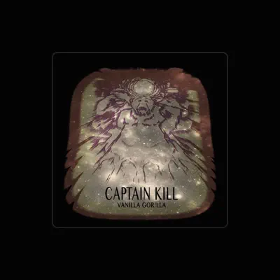 Listen to Captain Kill, watch music videos, read bio, see tour dates & more!