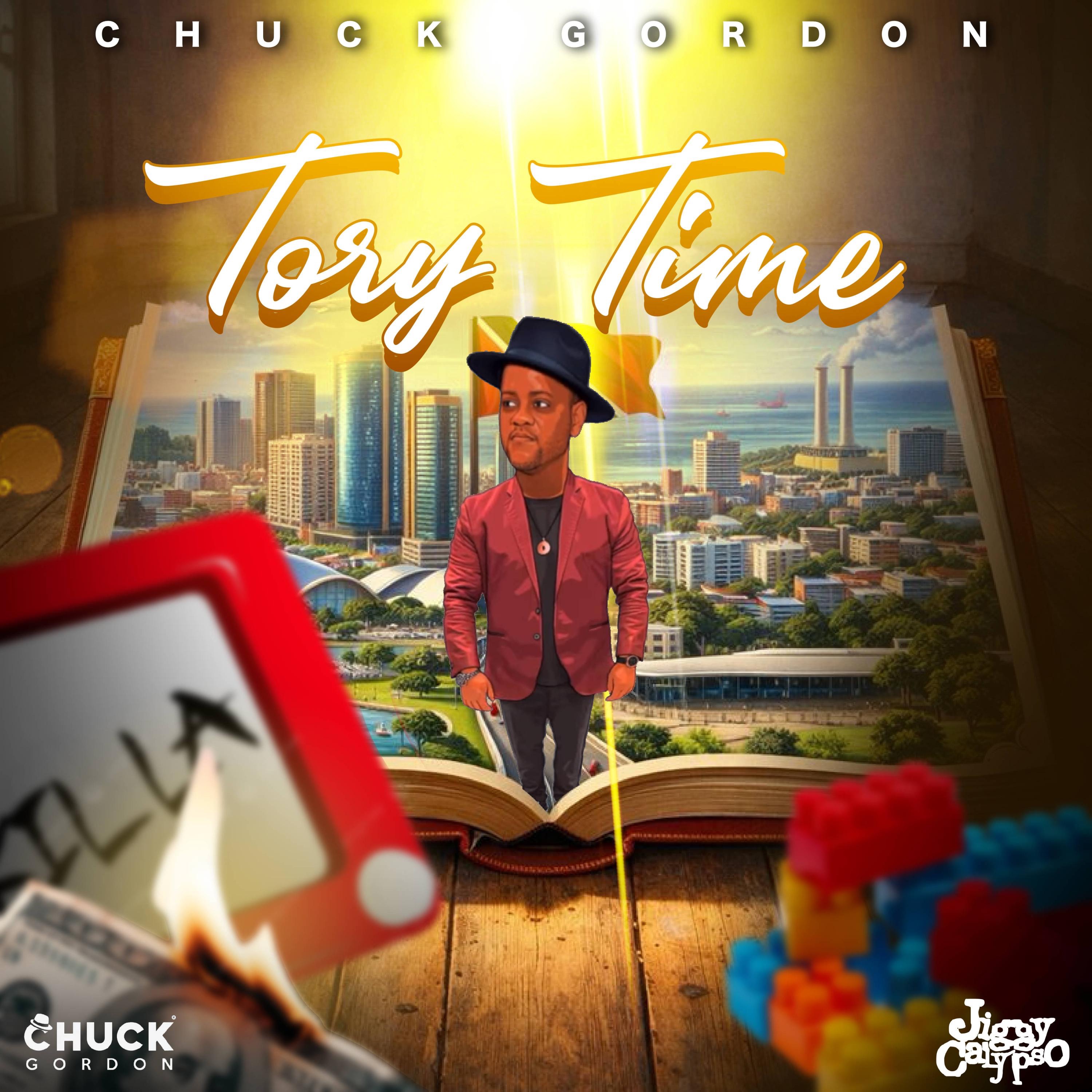 Chuck Gordon Music - Chuck Gordon- Tory Time (Calypso 2026)