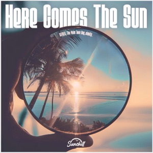 Here Comes the Sun