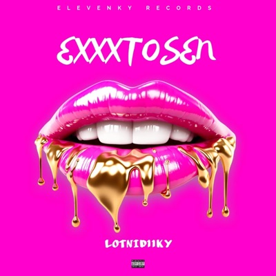 Exxxtosen (mprecords x elevenkyrecords) - Single