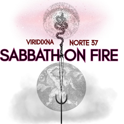 Sabbath on fire (feat. Norte 37) - Single