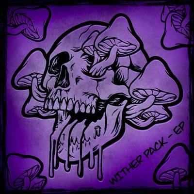 Wither Pack - EP