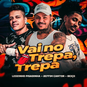 Vai no Trepa, Trepa (feat. Beiço)