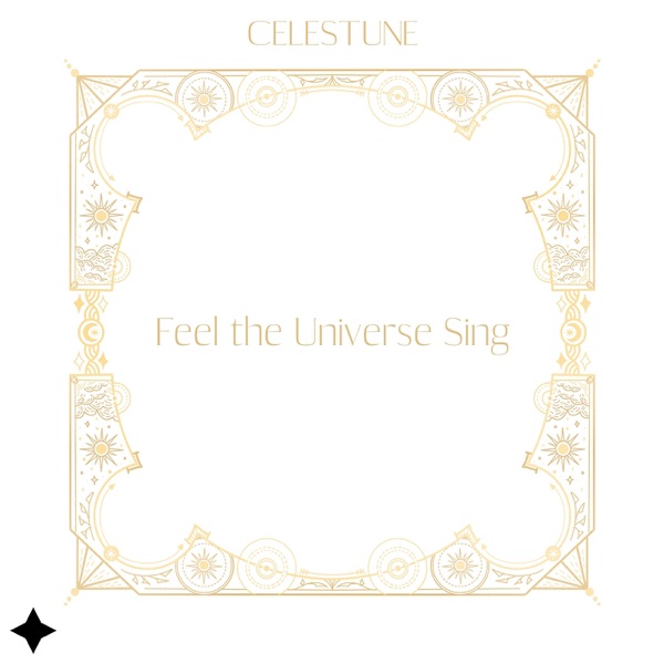 Feel the Universe Sing